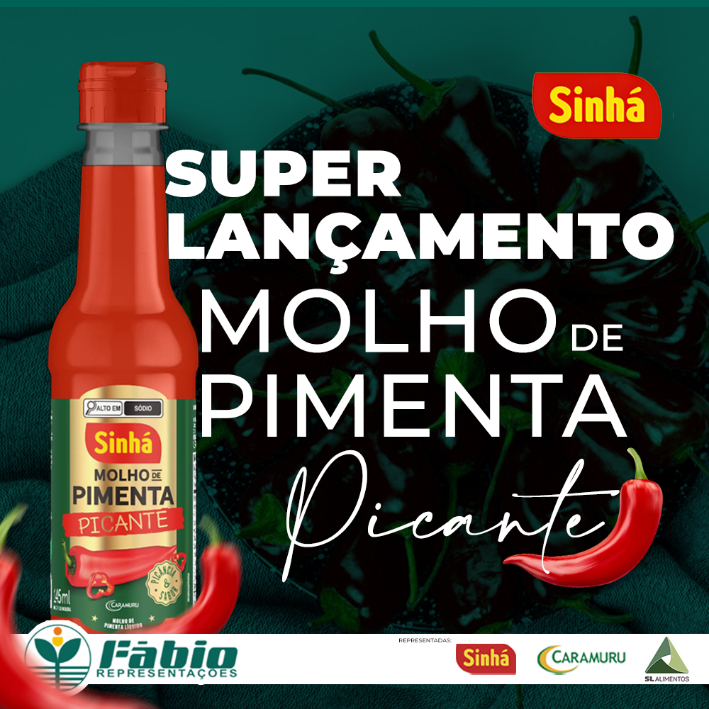 Lançamento molho de pimenta picante sinhá!
